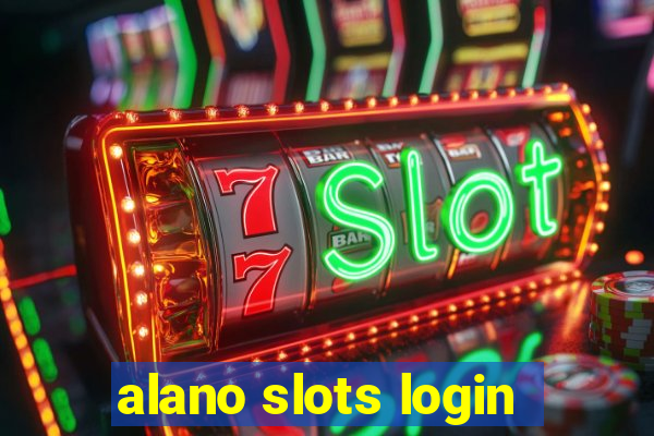 alano slots login